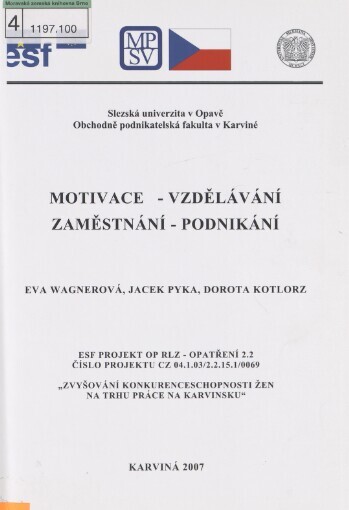 Motivace - vzdělávání, zaměstnání - podnikání: [studijní materiál]
