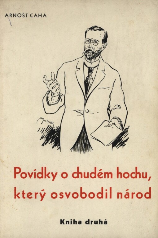 Povídky o chudém hochu, který osvobodil národ. Kniha druhá, Učitelem národa - bojovníkem za pravdu