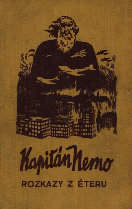 Kapitán Nemo :[trilogie.Druhý román],Rozkazy z éteru