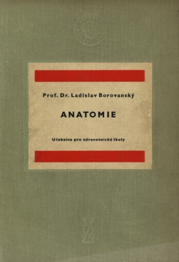 Anatomie: učebnice pro zdravotnické školy