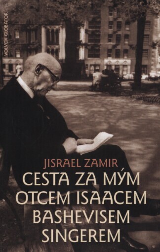 Cesta za mým otcem Isaacem Bashevisem Singerem