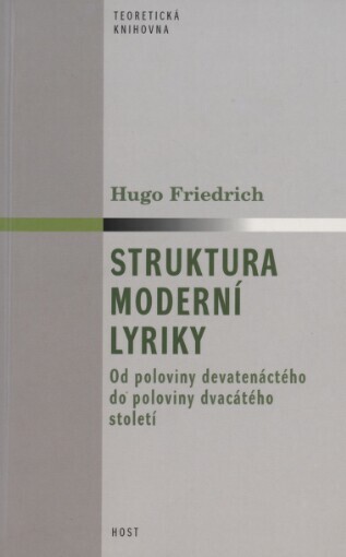 Struktura moderní lyriky: od poloviny devatenáctého do poloviny dvacátého století