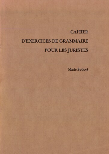 Cahier d'exercices de grammaire pour les juristes