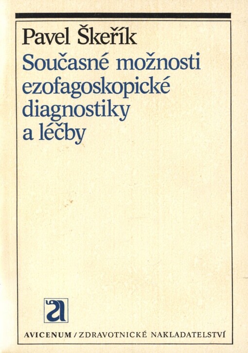 Současné možnosti ezofagoskopické diagnostiky a léčby