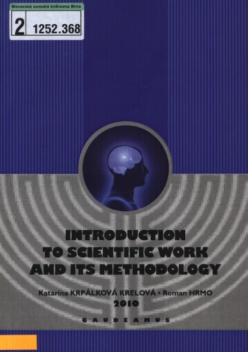 Introduction to scientific work and its methodology