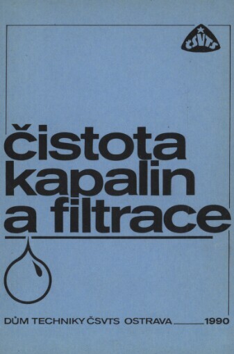 Čistota kapalin a filtrace: Vsetín, březen 1990