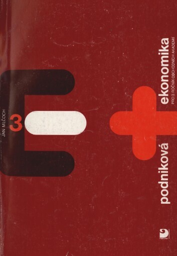 Podniková ekonomika pro 3. ročník obchodních akademií