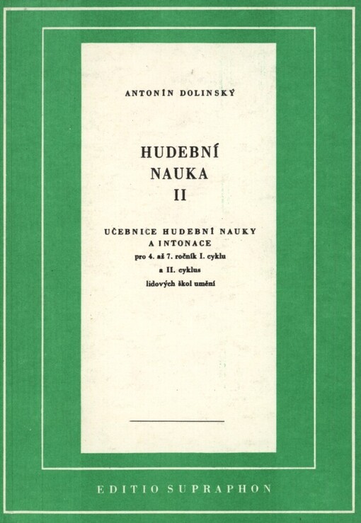 Hudební nauka 2: učebnice hudební nauky a intonace pro 4. až 7. ročník 1. cyklu a 2. cyklus lidových škol umění