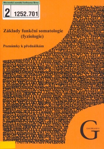 Základy funkční somatologie (fyziologie): poznámky k přednáškám
