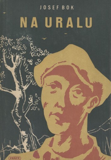 Na Uralu :Paměti pol. dělníka v SSSR z let 1940-1945