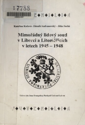Mimořádný lidový soud v Liberci a Litoměřicích v letech 1945-1948