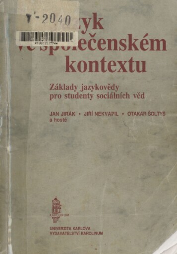 Jazyk ve společenském kontextu: základy jazykovědy pro studenty sociálních věd