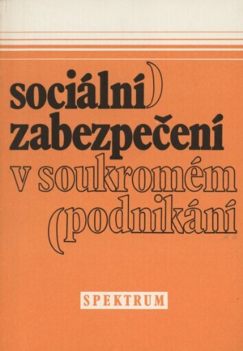 Sociální zabezpečení v soukromém podnikání