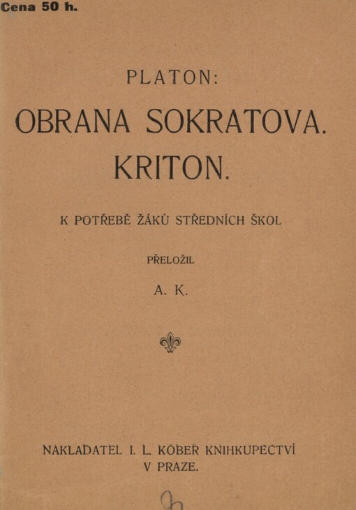 Obrana Sokratova ;Kriton