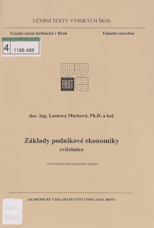 Základy podnikové ekonomiky: cvičebnice : pro kombinované a prezenční studium, Vyd. 1.