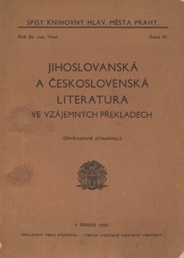 Jihoslovanská a československá literatura ve vzájemných překladech: (knihopisné příspěvky)