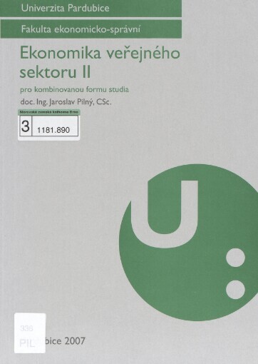 Ekonomika veřejného sektoru II: pro kombinovanou formu studia, Vyd. 2., (upr. a dopl.)