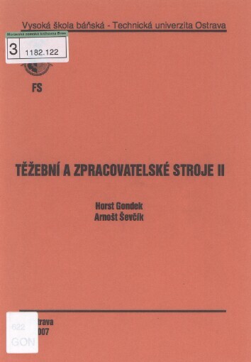 Těžební a zpracovatelské stroje II