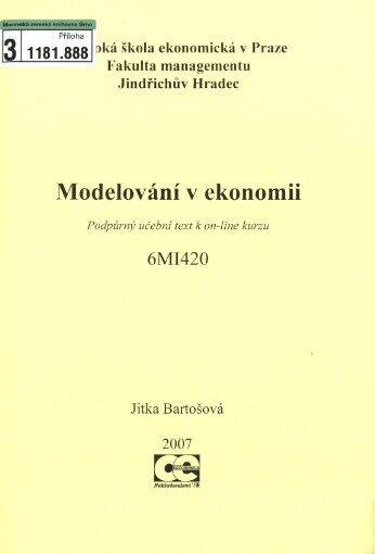Modelování v ekonomii: podpůrný učební text k on-line kurzu 6MI420