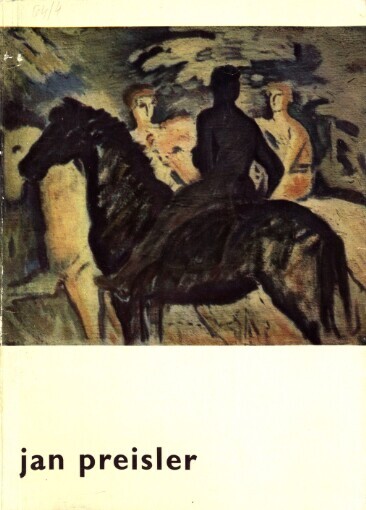 Jan Preisler 1872-1918 :Katalog výstavy Národní galerie v Praze