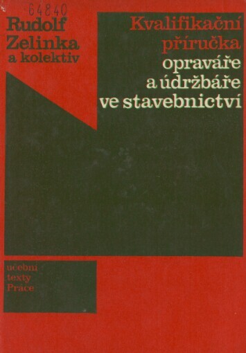 Kvalifikační příručka opraváře a údržbáře ve stavebnictví