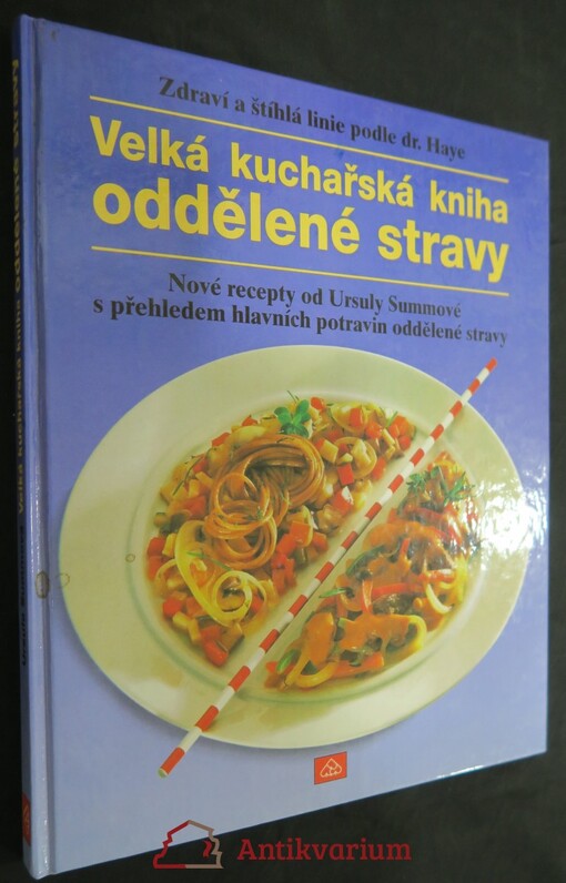 ![CDATA[Velká kuchařská kniha oddělené stravy]]