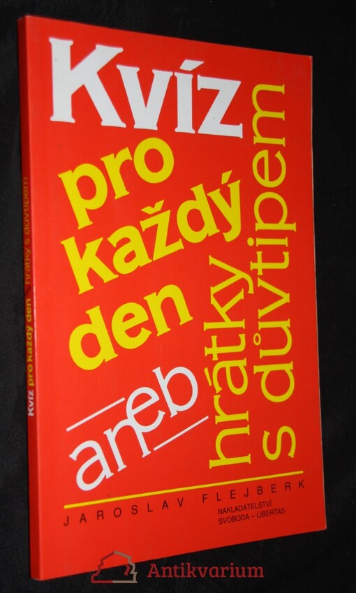 Kvíz pro každý den aneb hrátky s důvtipem.