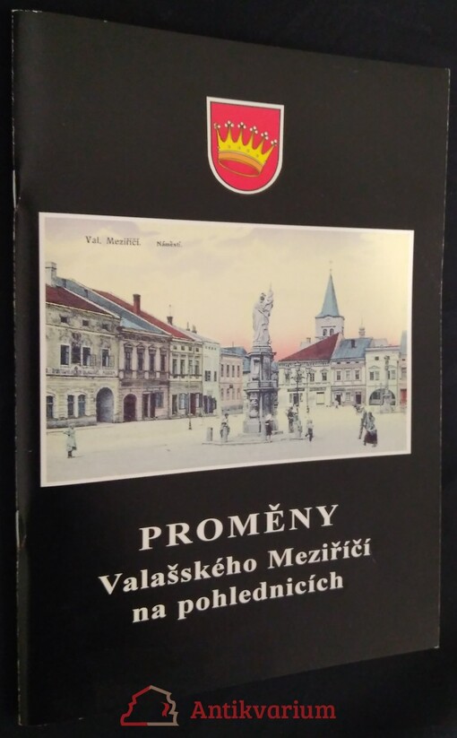Proměny Valašského Meziříčí na pohlednicích