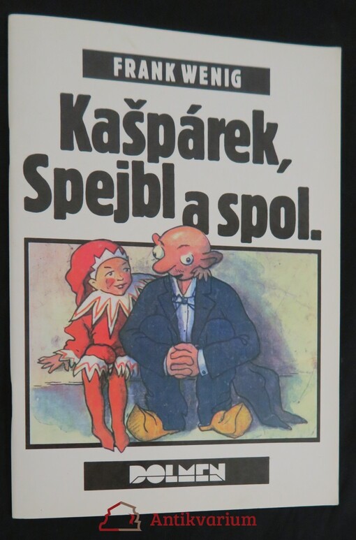 Kašpárek, Spejbl a spol.