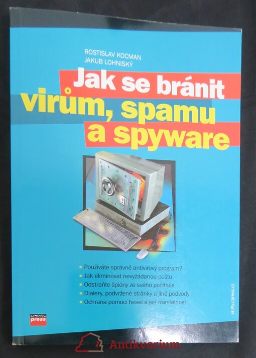 Jak se bránit virům, spamu, dialerům a spyware