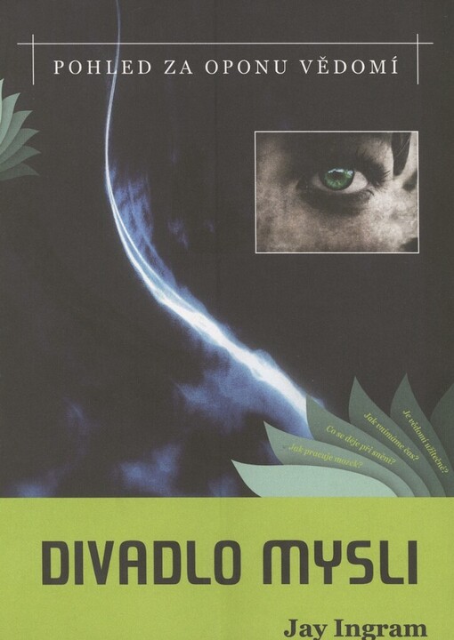 Divadlo mysli: pohled za oponu vědomí