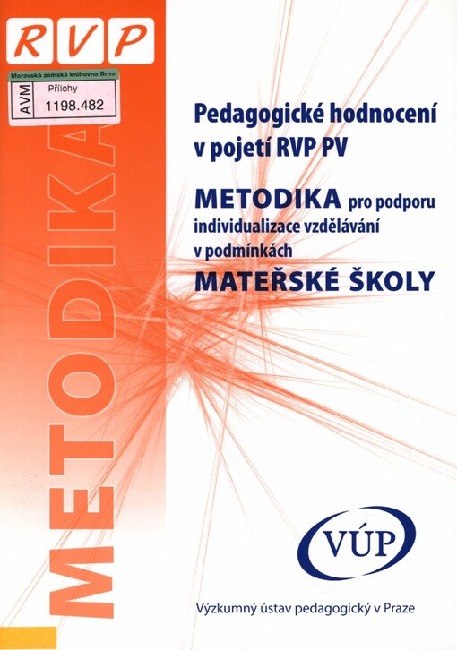 Pedagogické hodnocení v pojetí RVP PV: metodika pro podporu individualizace vzdělávání v podmínkách mateřské školy