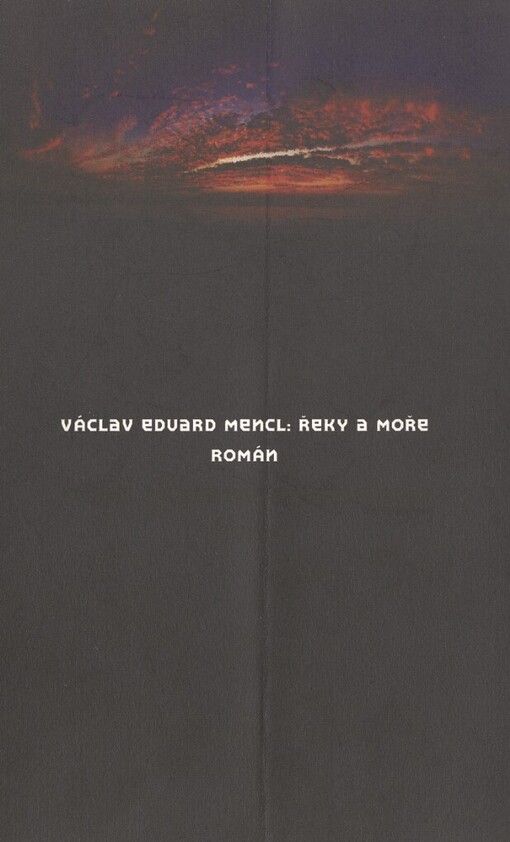 Řeky a moře: román