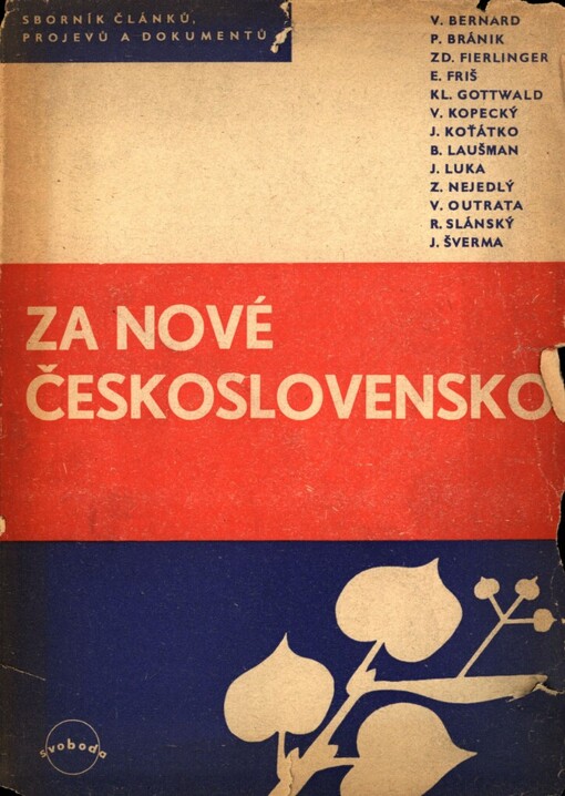 Za nové Československo :Sborník článků, projevů a dokumentů