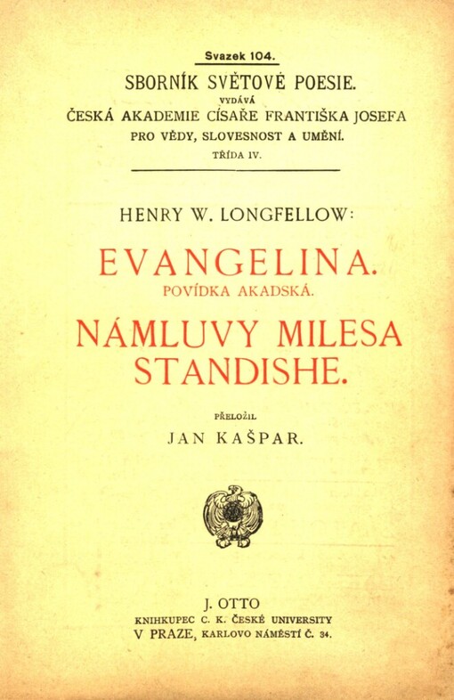 Evangelina :povídka akadská ; Námluvy Milesa Standishe