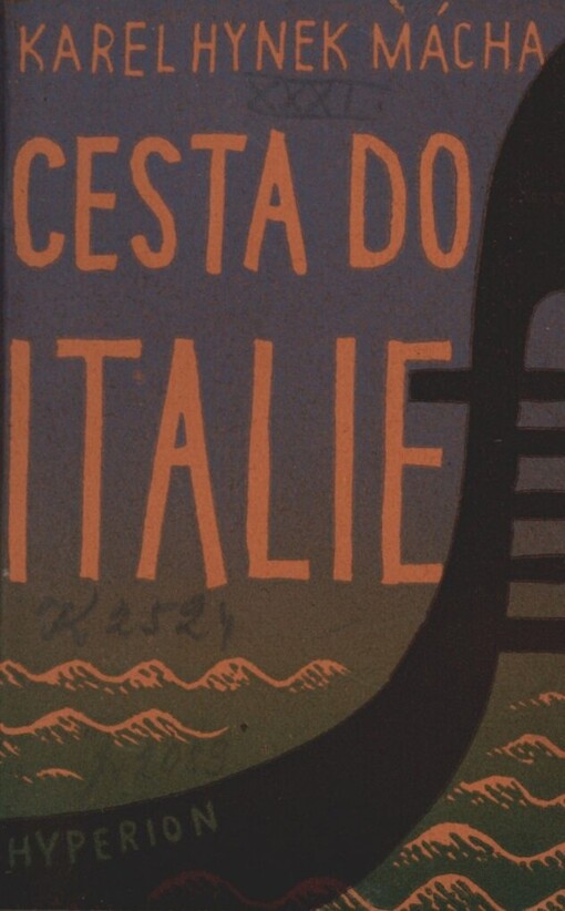 Denník na cestě do Itálie ;Dramatické zlomky ; Fragmenty ; Poznamenání