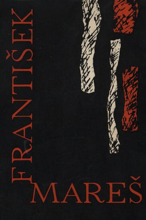 František Mareš, vynikající postava českého kulturního života v Brně: 1862-1941 ; uspořádal Alois Gregor s redamčním kruhem