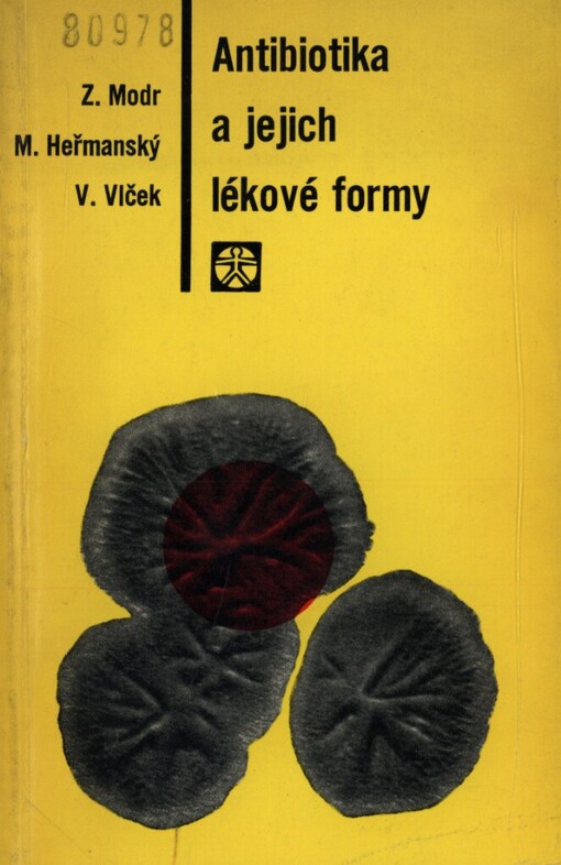 Antibiotika a jejich lékové formy