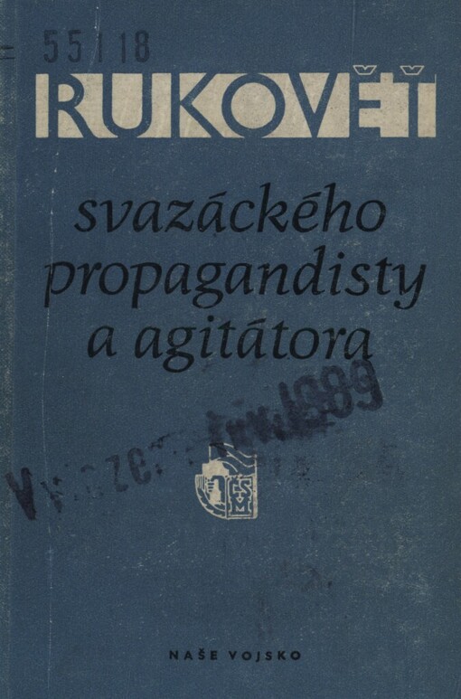 Rukověť svazáckého propagandisty a agitátora