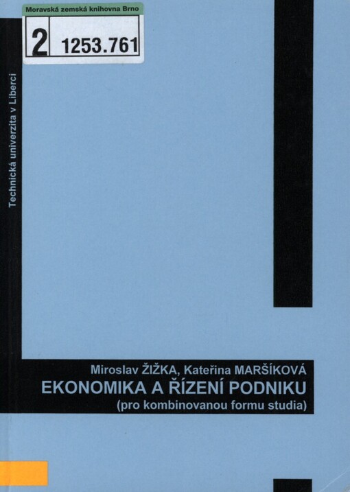 Ekonomika a řízení podniku: (pro kombinovanou formu studia)