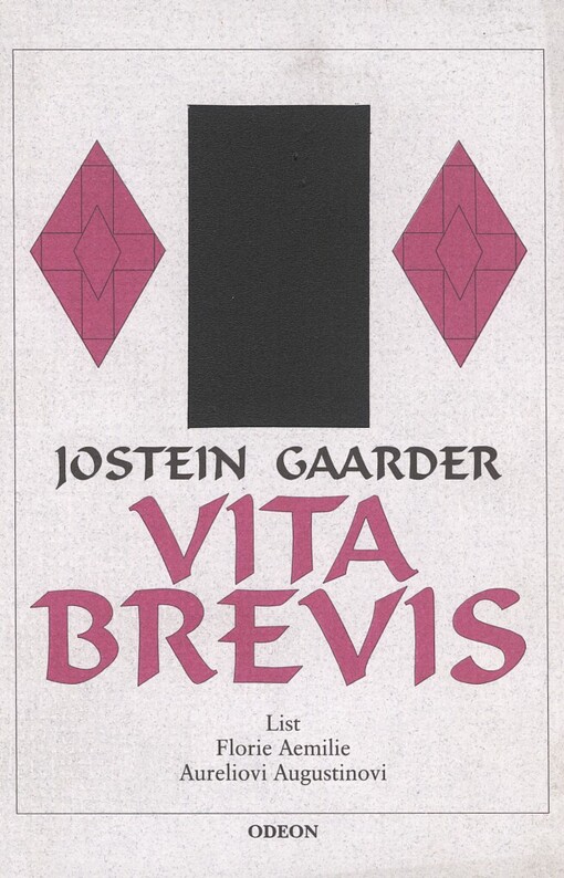 Vita brevis: list Florie Aemilie Aureliovi Augustinovi