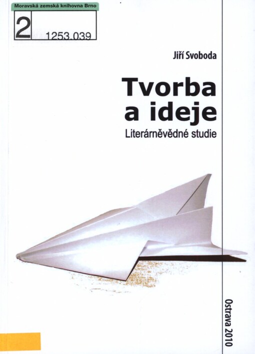 Tvorba a ideje: literárněvědné studie