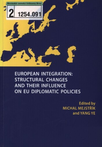 European integration: structural changes and their influence on EU diplomatic policies