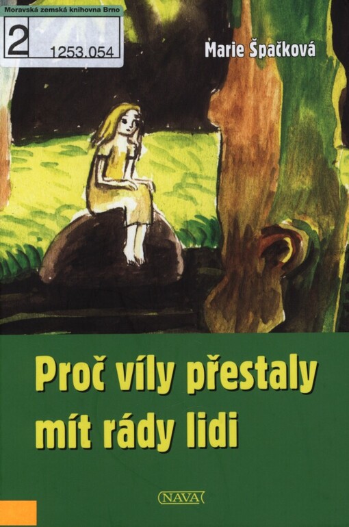 Proč víly přestaly mít rády lidi: pohádkové příběhy inspirované slovanským bájeslovím