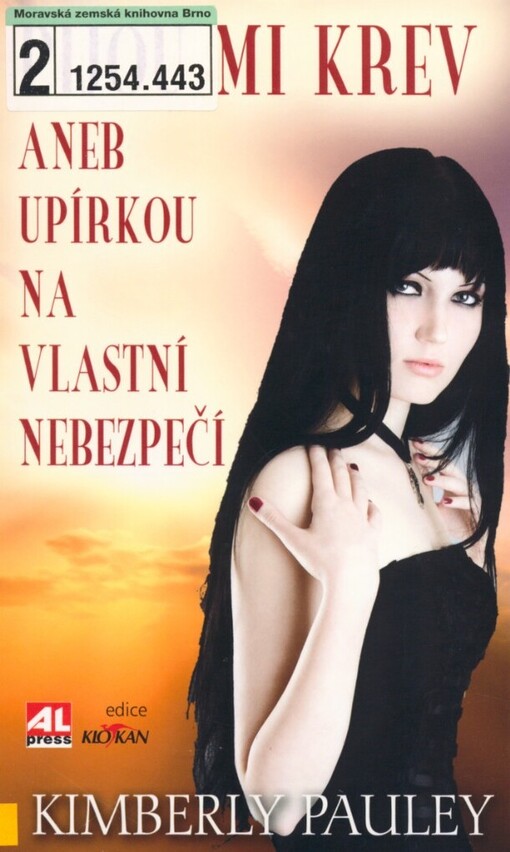 Pijou mi krev, aneb, Upírkou na vlastní nebezpečí