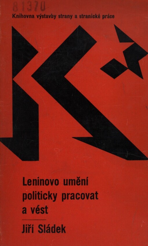 Leninovo umění politicky pracovat a vést