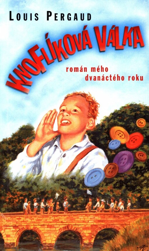 Knoflíková válka: román mého dvanáctého roku