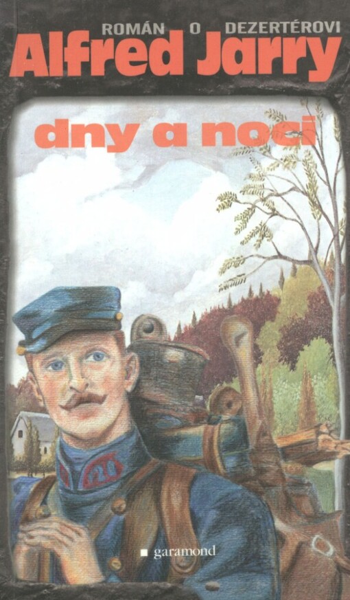 Dny a noci: román o dezertérovi