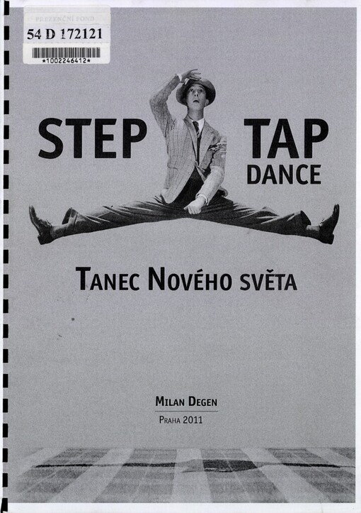 Step - tap dance: tanec Nového světa : I.-III. část