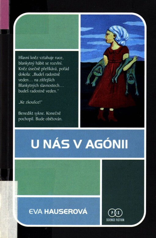 U nás v Agónii